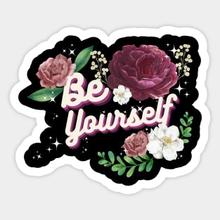 Be Yourself Sticker